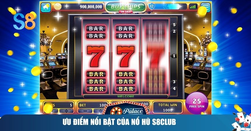 Ưu điểm nổi bật của nổ hũ S8club