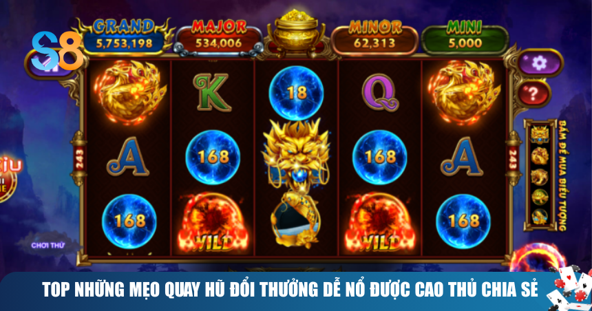 Khám Phá Mẹo Quay Hũ Đổi Thưởng Giúp Bạn Bứt Phá Và Rước Thưởng Lớn 3 Top những mẹo quay hũ đổi thưởng dễ nổ được cao thủ chia sẻ