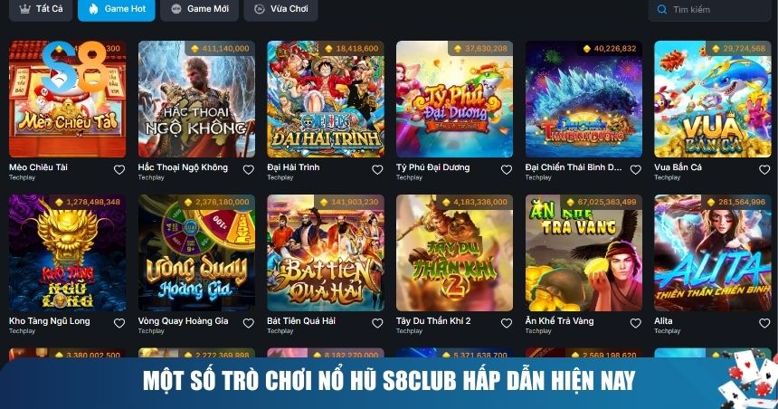 Một số trò chơi nổ hũ S8club hấp dẫn hiện nay